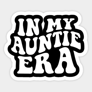 In My Auntie Era, Pregnancy Announcement to Sister Sticker